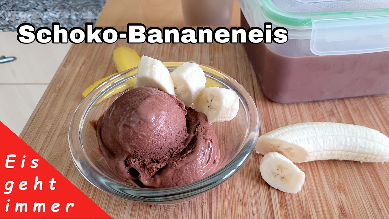 Einfache Rezepte Für Die Eismaschine Ohne Ei Schokoladen- Bananeneis selber machen - mit und ohne Eismaschine - YouTube