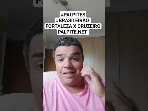 #PALPITES #BRASILEIRÃO FORTALEZA X CRUZEIRO PALPITE.NET