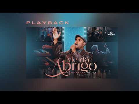 Charles Silva - Me dá Abrigo | Playback