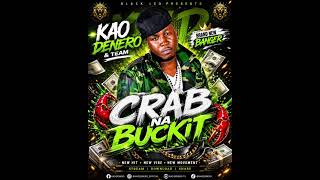Kao Denero & Team :• Crab Na Buckit 🔥🇸🇱