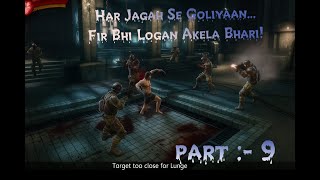 Logan Ka Gussa! Smoke Mein Goliyaan Aur Elite Commando Ki Fight 🔥Twist Ending | Part:9 #xmen #gaming