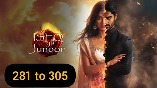 Ishq ya junoon Ep 281 to 305  || @apnabollywoodhai #ishqyajujoon #kukufm #pocketfm 