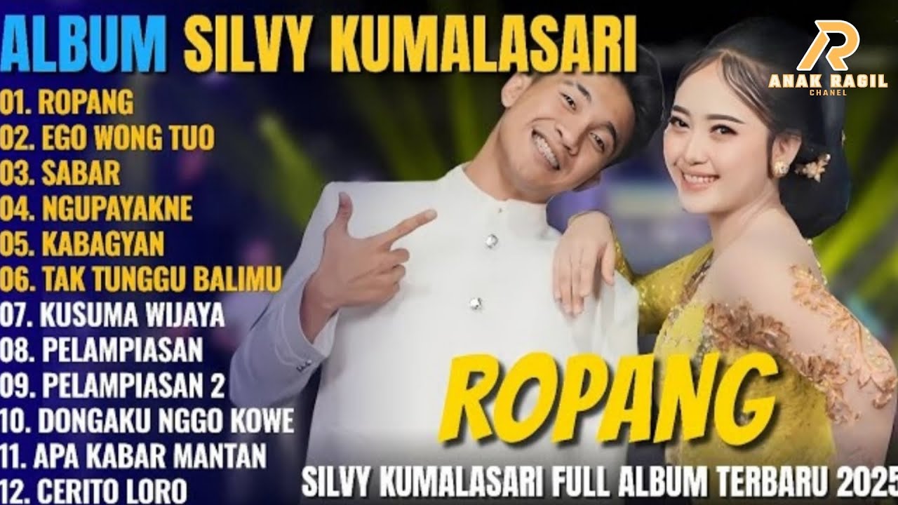 Album Silvy Kumalasari Feat Sadewok || ROPANG - EGO WONG TUO - Campursari Full Album Terbaru 2025