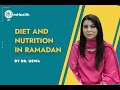 Diet and nutrition in ramadan by dr uswa  efu life mhealth  2023