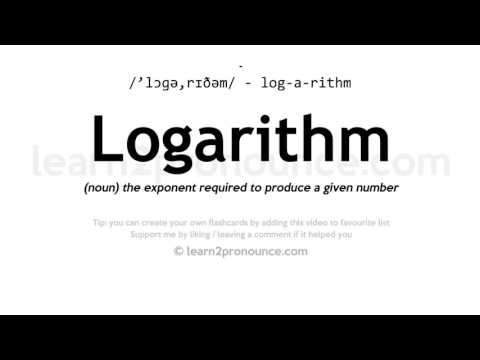 Pronunciation of Logarithm | Definition of Logarithm