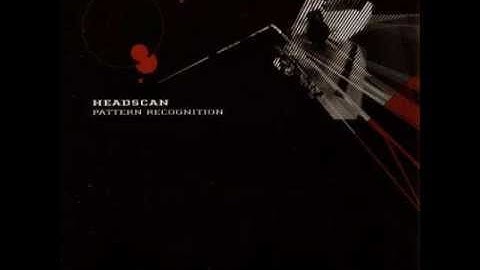 Arrache Moi - Headscan | Pattern Recognition