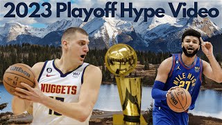 Denver Nuggets 2023 NBA Playoffs Hype Video