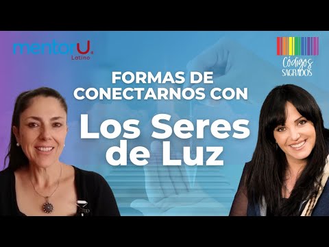 ?Formas de conectarnos con los seres de Luz ?