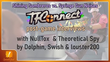 TFConnect 2020 - NA R1 M2 - Postgame with NullTox & Theoretical Spy