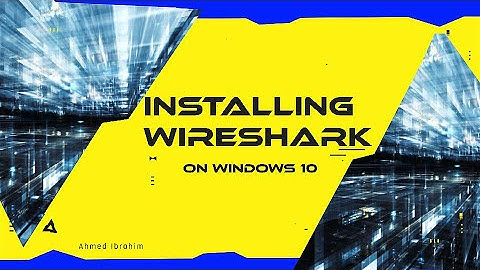 Installing Wireshark on Windows 10
