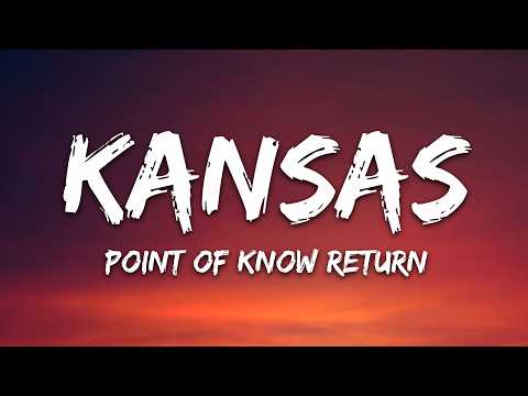 Kansas - Point of Know Return (Lyrics)