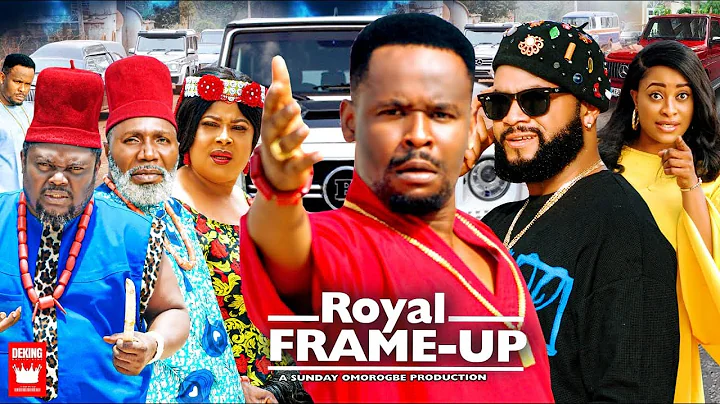 ROYAL FRAME-UP SEASON 1 ( 2022 NEW MOVIE) ZUBBY MI...