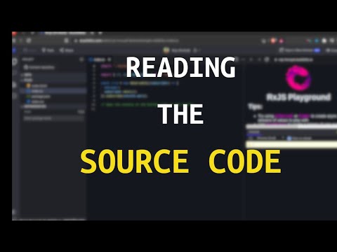Reading the source code can be a great way to learn