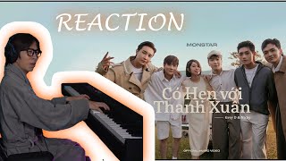 ‘có hẹn với thanh xuân’ - monstar | official music video | ViruSs Reaction