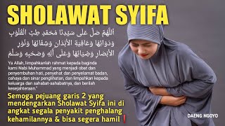 Sholawat Syifa penyembuh segala penyakit penghalang kehamilan❗