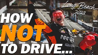 How NOT to Race with Pato O'Ward... | 2023 Indycar Long Beach Comedy Review