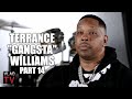 Terrance &quot;Gangsta&quot; Williams: I Was Like King Von, It was On-Sight with My Enemies (Part 14)