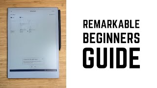 reMarkable - Complete Beginners Guide