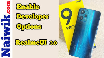 Enable developer options in Realme 9 Pro 5g running RealmeUI 3.0