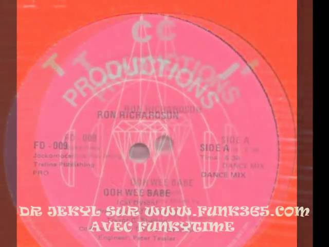 RARE FUNK RON RICHARDSON-OOH WEE BABE  WWW.BOOGIE-STAR.COM