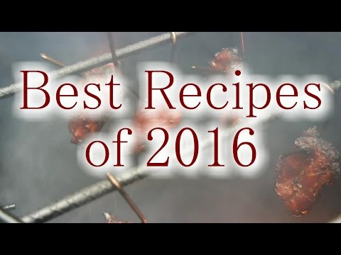 Best Recipes of 2016 - Food Porn Warning | White Thunder BBQ