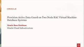 Provision Active Data Guard on Two Node RAC Virtual Machine Database Systems