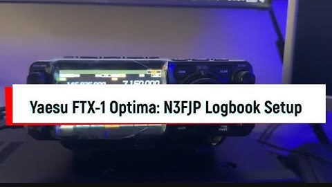 Yaesu FTX-1 Optima: N3FJP Amateur Contact Log Setup (video #10) #yaesu #ftx1 #hamradio #n3fjp #log