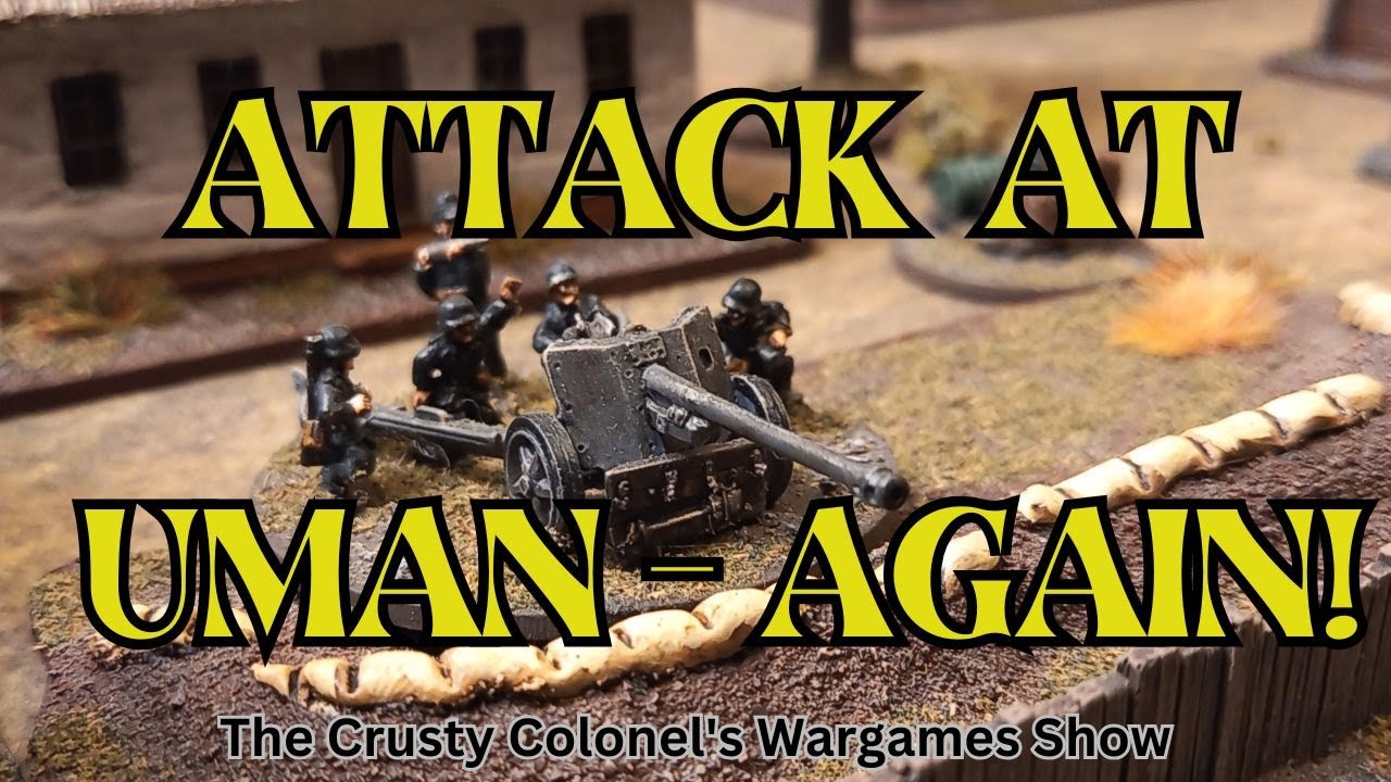 CoC2 | Attack at Uman - Again! | The Crusty Colonel