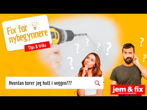 Slik borer du i veggen din | jem & fix Norge