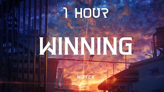 Winning - Neffex (Lyrics) | 1 Hour [4K]