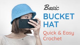 Crochet basic Bucket Hat  Quick & Easy  Indepth Tutorial for Beginners