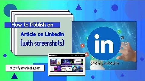 Mastering LinkedIn: How to Publish an Article in Linkedin 2024