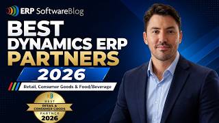 2026 Best Microsoft Dynamics ERP Partners for Retail, Consumer Goods &amp; Food/Beverage
