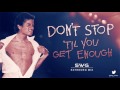 DON'T STOP 'TIL YOU GET ENOUGH (SWG Extended Mix) - MICHAEL JACKSON (Off The Wall)