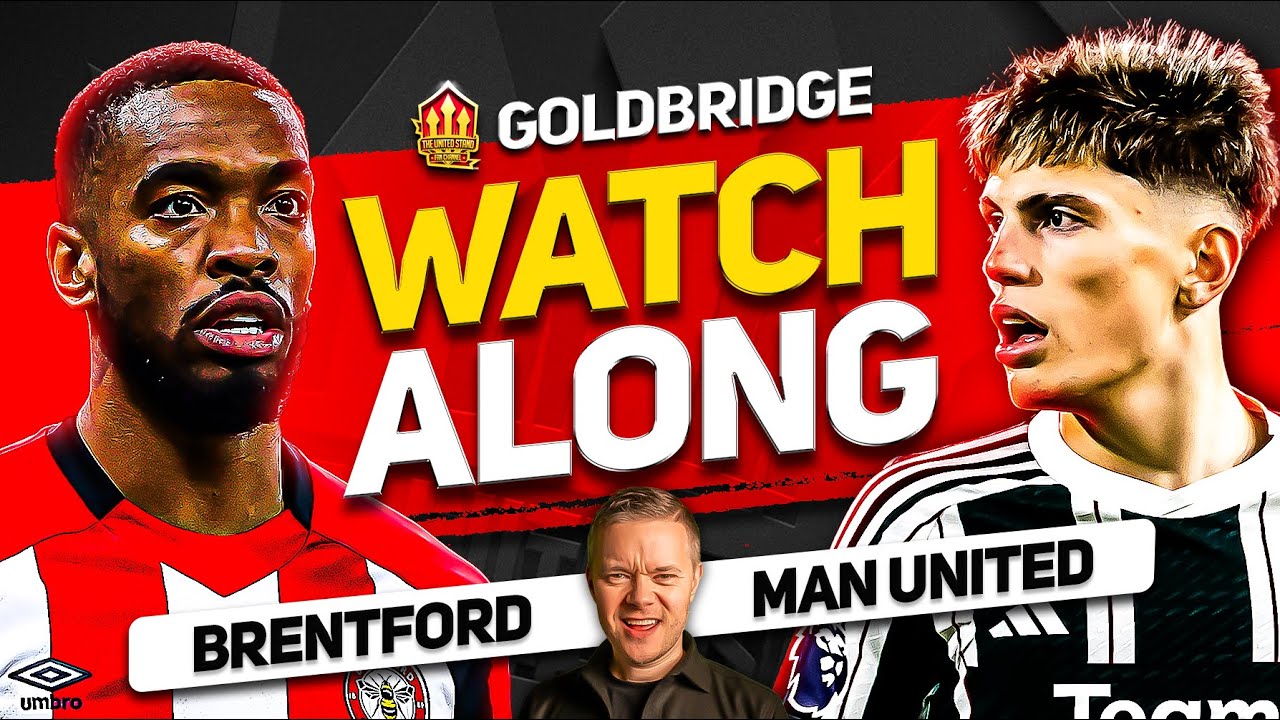 LIVE: Brentford vs Manchester United  Premier League