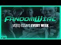 Fandomwire essays trailer