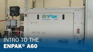 Intro to the EnPak A60