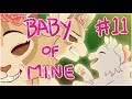 ||Baby of mine|| - Part 11