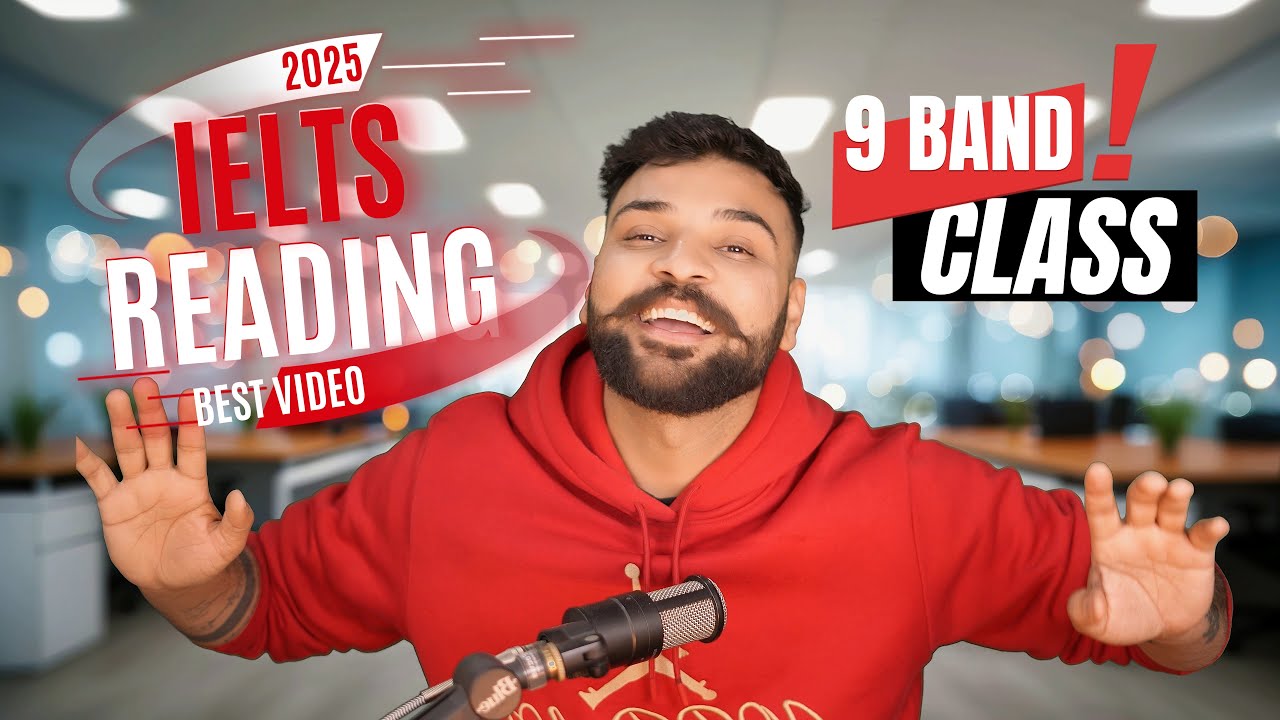 Master IELTS Reading 2025: Latest Tips & Tricks to Score Band 9 - YouTube