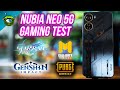 Nubia neo 5g gaming test  genshin impact honkai star rail pubg  cod mobile