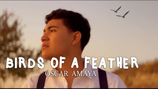 Birds Of a Feather (Cover) - Oscar Amaya Information