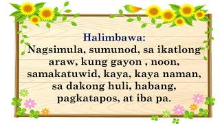 Mga Hudyat sa Pagkakasunod-sunod ng mga Pangyayari Mga Hudyat sa Pagkakasunod-sunod ng mga Pangyayari