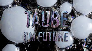 Taube - "I'm Future" [Official Audio]