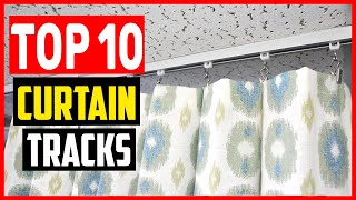 ✅Top 10 Best Curtain Tracks Review In 2025 – Replacing Your Old Ones