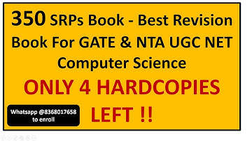 Last 4 HARDCOPIES LEFT - 350 SRPs Book (Best Revision Book For GATE & UGC NET CS) at just 2500/-