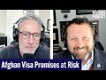 How Trump’s Executive Orders Impact Afghan Visas w/ Jon Stewart &amp; Shawn VanDiver | The Weekly Show