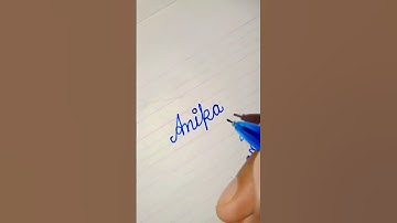 "Anika" beautiful name and neat and clean cursive handwriting #viralshortvideo