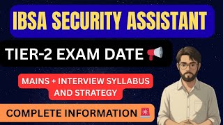 IBSA mains/ tier 2 exam date | Expected Date, Syllabus &amp; Strategy (IBSA Tier-2)