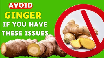 AVOID Ginger If You Have THESE Health Issues! The Untold Risks You Need to Know!