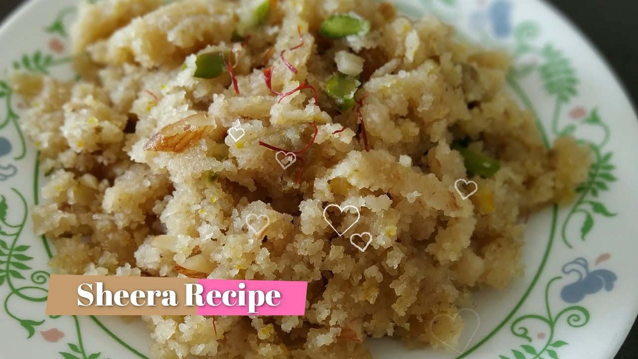Sheera Recipe | Rava Sheera | Sooji Recipe | Semolina Recipe | Indian Cuisine Recipes